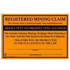 92145506295 14218681 Jobe Federal Registered Mining Claim No Prospecting Sign