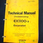 Hitachi EX1100-3 Excavator Troubleshooting Technical Manual Book Service Guide. Fixed Price $81.25.