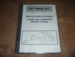 Reynolds 17CS12 Carry All Scraper Shop Service Repair Parts Catalog Manual. Fixed Price $171.59.