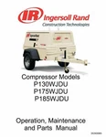 Ingersoll Rand P130WJDU/P175WJDU/P185WJDU Air Compressor Manual. Fixed Price $85.00.