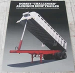 1984 Dorsey "challenger" Aluminum Dump Trailer DT-20 Sales Brochure. Fixed Price $28.65.