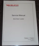 Takeuchi TS50V TS60V Skid Steer Loader Service Repair Workshop Manual Book. Fixed Price $59.99.