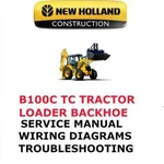 New Holland B100C Tc Tractor Loader Backhoe Manual Service Engine Shop Pdf. Fixed Price $35.00.