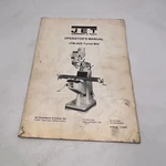 Jet JTM-4VS Vertical Turret Mill Operator Manual. Fixed Price $39.99.
