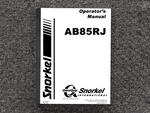 Snorkel AB85RJ Boom Lift Owner Operator Manual User Guide. Fixed Price $113.58.