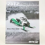 Arctic Cat * Manual, Performance/operator 2259-240 2012 Ac 600 Sno Pro, New. Fixed Price $51.45.