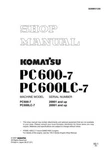Komatsu PC600-7, PC600LC-7 Hydraulic Excavator Service Manual. Fixed Price $59.00.