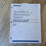 Caterpillar 214B/FT 224B Operation & Maintenance Manual Wheeled Excavator. Fixed Price $34.99.