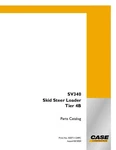 Case SV340 Skid Steer Loader Tier 4B Parts Catalog. Fixed Price $124.00.