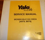 Yale GLC135CA GLC155CA A879 B879 Forklift Truck Service Repair Manual 824208263. Fixed Price $116.89.