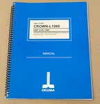 Okuma CROWN-L1060 Osp U10L Cnc Operation And Maintenance Manual. Fixed Price $40.00.