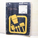 Ih International TD-12 Crawler Dozer Owner Operator Maintenance Manual Tractor. Fixed Price $33.75.