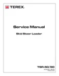 Terex TSR50 TSR60 Skid Steer Loader Service Workshop Manual 2010. Fixed Price $59.90.
