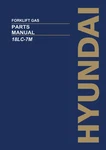 Hyundai 18LC-7M Forklift Gas Parts Catalog Manual. Fixed Price $149.00.