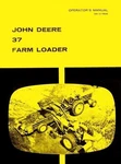 John Deere 37 Farm Loader For 1020 2020 2510 Tractor Operators Manual Jd. Fixed Price $11.67.