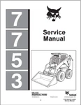 1991 Bobcat 7753 Skid Steer Loader Service Manual Part No. 6720899 (6 91) Usb. Fixed Price $19.95.