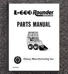 Skid Loader Service Parts Manual Rounder L-600 LR64. Fixed Price $19.90.