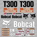 Bobcat T300 Turbo High Flow Loader Decal Aufkleber Sticker Adesivo Set. Fixed Price $76.46.