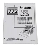 Bobcat 773 Series Skid Steer Parts Catalog Manual - Number # 6900939. Fixed Price $48.11.