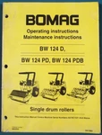 Bomag BW124D BW124PD BW124BWD Drum Roller Operation & Maintenance Manual Book. Fixed Price $49.99.