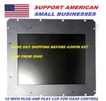 12IN Haas Direct Monitor Replacement HL-1 HL-2 SL-20 SL-30 Part# 93-5222A. Fixed Price $441.57.