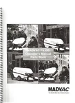 Madvac PS300 Trash Vacuum Operator's Manual And Parts Catalog. Fixed Price $15.00.