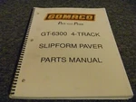Gomaco GT-6300 4-TRACK Slipform Paver Parts Catalog Manual P/n J630041293C1 Xz. Fixed Price $127.60.
