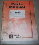 Ditch Witch 7610 Trencher Parts Manual Book Catalog. Fixed Price $69.99.