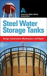 Steel Water Storage Tanks: Design, Construction, By Steve Meier & American. Fixed Price $75.95.