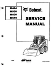 Bobcat M444 M500 M600 M610 Skid Steer Service Shop Repair Manual 6556602. Fixed Price $44.99.