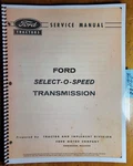 Ford 601 701 901 Tractor Select-o-speed Transmission Service Manual '59. Fixed Price $18.49.