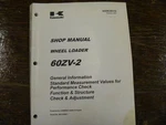 Kawasaki 60ZV-2 Wheel Loader Adjustment Shop Service Repair Manual Xz. Fixed Price $72.61.