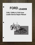 Tractor Service Repair Manual Fits Ford Loader 7109 72090, & 7210 Farm. Fixed Price $37.00.