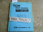 Isuzu Tcm Forklift 4BC2 Diesel Engine Shop Service Manual. Fixed Price $132.07.