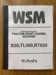 B26 Backhoe Tractor Workshop Repair Manual Front Loader Kubota TL500 BT820. Fixed Price $49.97.