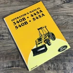 Ford 340B 445A 540B 545A Tractor Loader Backhoe Owners Operators Manual Book. Fixed Price $15.97.