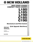 New Holland C185, C190, L180, L185, L190 Skid Steer Loader Repair Service Manual. Fixed Price $139.00.