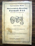 Ih Farmall Mccormick International F14 Owners Manual. Fixed Price $39.99.