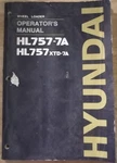 Hyundai HL757-7A HL757XTD-7A Wheel Loader Operation & Maintenance Manual Book. Fixed Price $44.99.