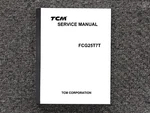 Tcm Forklift FCG25T7T Repair Service Shop Manual. Fixed Price $127.58.