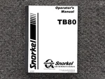 Snorkel Lift TB80 Operator Owner Maintenance Manual. Fixed Price $125.93.