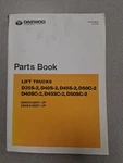 Daewoo Lift Truck Parts Manual D35S-2 D40S-2 D45S-2 D50C-2 2003. Fixed Price $80.00.