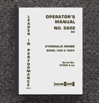 150FA Hydraulic Crane Operators Maint Manual Fits Galion 5602. Fixed Price $35.00.