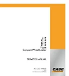 Case 121F, 221F,321F Tier 4 Compact Wheel Loader Service Manual Repair Shop. Fixed Price $129.00.