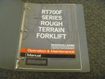 Ingersoll Rand RT700F RT705F RT706F RT708F Forklift Operator Maintenance Manual. Fixed Price $147.57.
