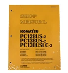 Komatsu PC128US-2, PC138US-2, PC138USLC-2 Repair Service Manual Part #SEBM018417. Fixed Price $70.97.