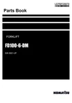 Komatsu FD100-6-DM Forklift Truck Parts Catalog Manual Sn. Fixed Price $149.00.