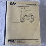 Yale GLC040VX GLC050VX GLC060VX GLC070VX GLC055SVX Parts Catalog Manual A910. Fixed Price $149.99.