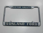 Vtg Sunland Ford Victor Valley Ca Metal License Plate Frame Tag Dealer Gas Cover. Fixed Price $82.75.