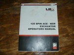 Link Belt 135 Spin Ace Msr Hydraulic Excavator Owner Operator Maintenance Manual. Fixed Price $139.34.